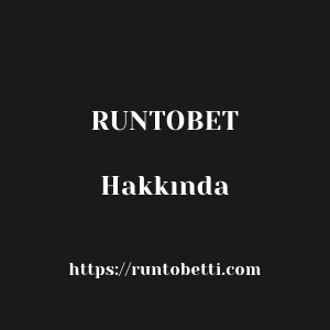Runtobet Hakkında